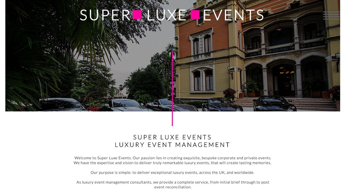 Super Luxe Events Luxury Event Management Homepage written by Becky Pink, Copywriter and Brand Storyteller